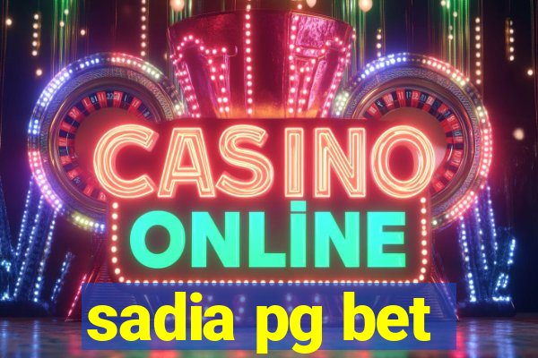 sadia pg bet